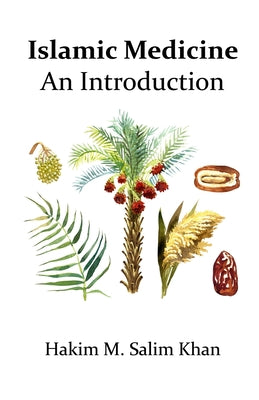 Islamic Medicine: An Introduction