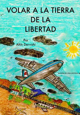 Volar A La Tierra De La Libertad