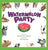 Watermelon Party