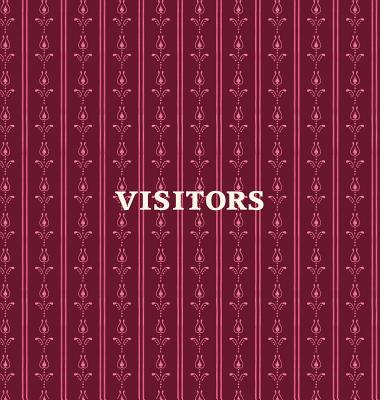 Visitors Book, Guest Book, Visitor Record Book, Guest Sign in Book, Visitor Guest Book: HARD COVER Visitor guest book for clubs and societies, events,