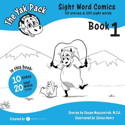 The Yak Pack: Sight Word Comics: Book 1: Comic Books to Practice Reading Dolch Sight Words (1-20)