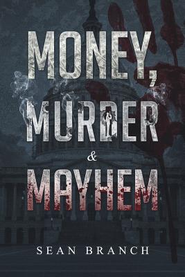 Money, Murder & Mayhem