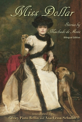 Miss Dollar: Stories by Machado de Assis