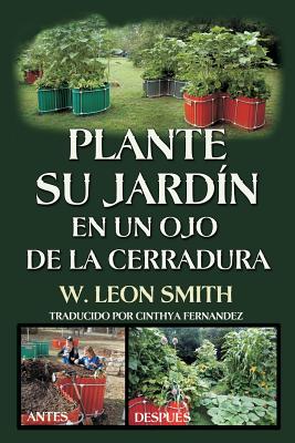 Plante su Jardin en un Ojo de la Cerradura