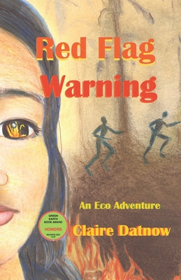 Red Flag Warning: An Eco Adventure