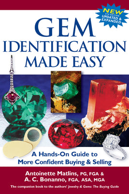 Gem Identification Made Easy (6th Edition): A Hands-On Guide to More Confident Buying & Selling