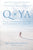 Qoya: Una Guía para Navegar una Vida Celebrada Desde el Cuerpo Que Es Sabia, Salvaje y Libre