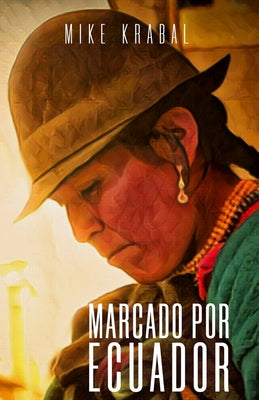 Marcado Por Ecuador