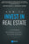 How to Invest in Real Estate: The Ultimate Beginner's Guide to Getting Started