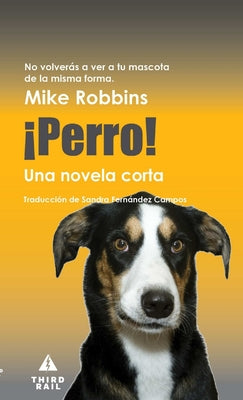 ¡Perro!