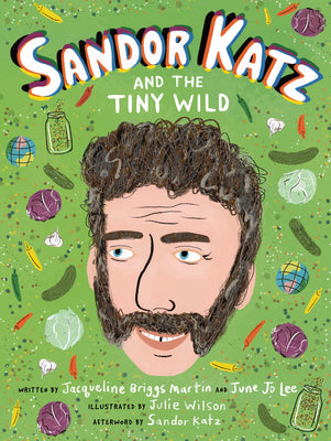 Sandor Katz and the Tiny Wild