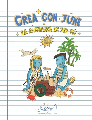 Crea con June: La Aventura de Ser Tú