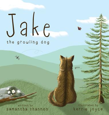 Jake the Growling Dog: A Children's Picture Book about the Power of Kindness, Celebrating Diversity, and Friendship.