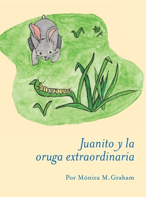 Juanito y la oruga extraordinaria