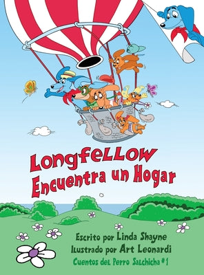 Longfellow Encuentra un Hogar (Longfellow Finds a Home Spanish Edition): (Un Libro para Niños)