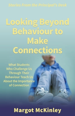 Looking Beyond Behaviour to Make Connections