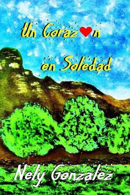 Un Corazon en Soledad