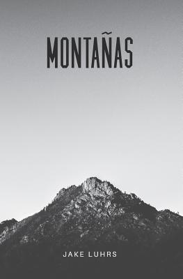 Montañas: 25 Devocionales Con Jake Luhrs