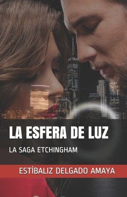 La Esfera de Luz: La Saga Etchingham