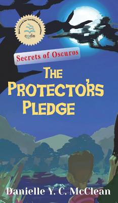 The Protectors' Pledge: Secrets of Oscuros