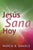 Jesús sana hoy