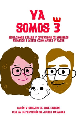 Ya somos 3