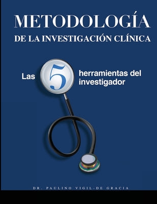 Metodología de la Investigación Clínica