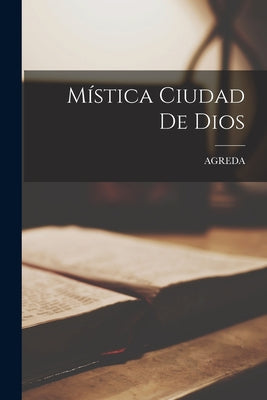 Mística Ciudad De Dios