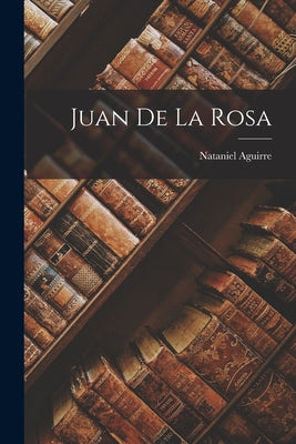 Juan de la Rosa