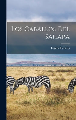 Los Caballos Del Sahara