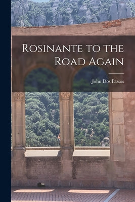 Rosinante to the Road Again