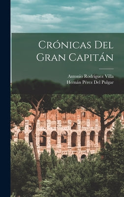 Crónicas Del Gran Capitán