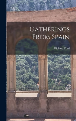 Gatherings From Spain