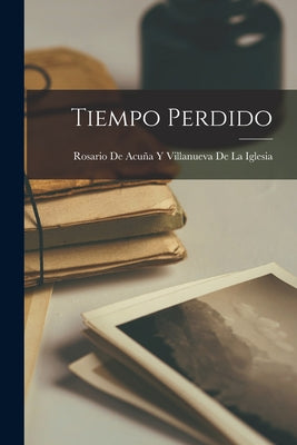 Tiempo Perdido