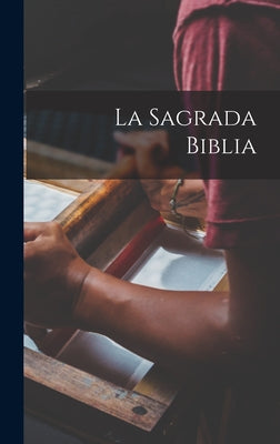 La Sagrada Biblia