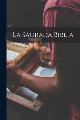 La Sagrada Biblia