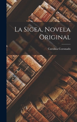 La Sigea, Novela Original