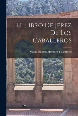 El Libro De Jerez De Los Caballeros