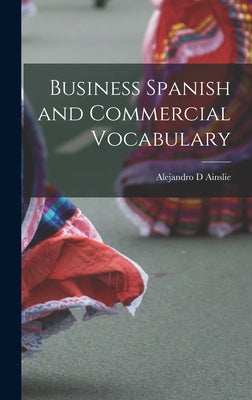 Business Spanish and Commercial Vocabulary