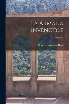 La Armada Invencible; Volume 1