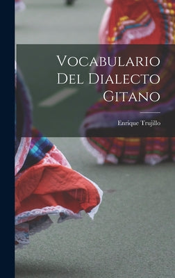 Vocabulario Del Dialecto Gitano