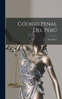 Código Penal Del Perú