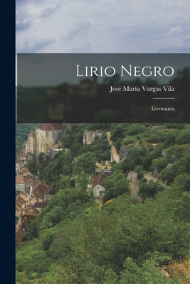 Lirio negro: Germania