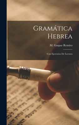 Gramática Hebrea: Con Ejercicios De Lectura