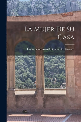 La Mujer De Su Casa