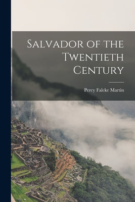 Salvador of the Twentieth Century