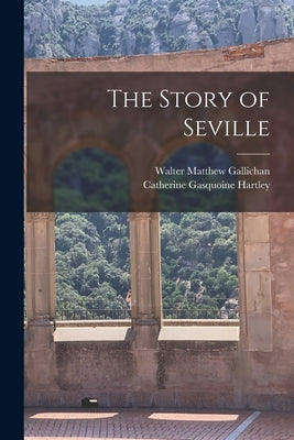 The Story of Seville