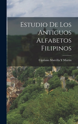 Estudio De Los Antiguos Alfabetos Filipinos