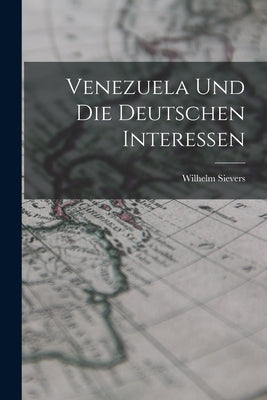 Venezuela und Die Deutschen Interessen