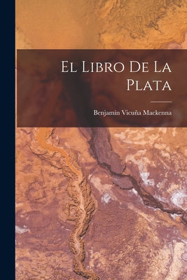 El Libro De La Plata